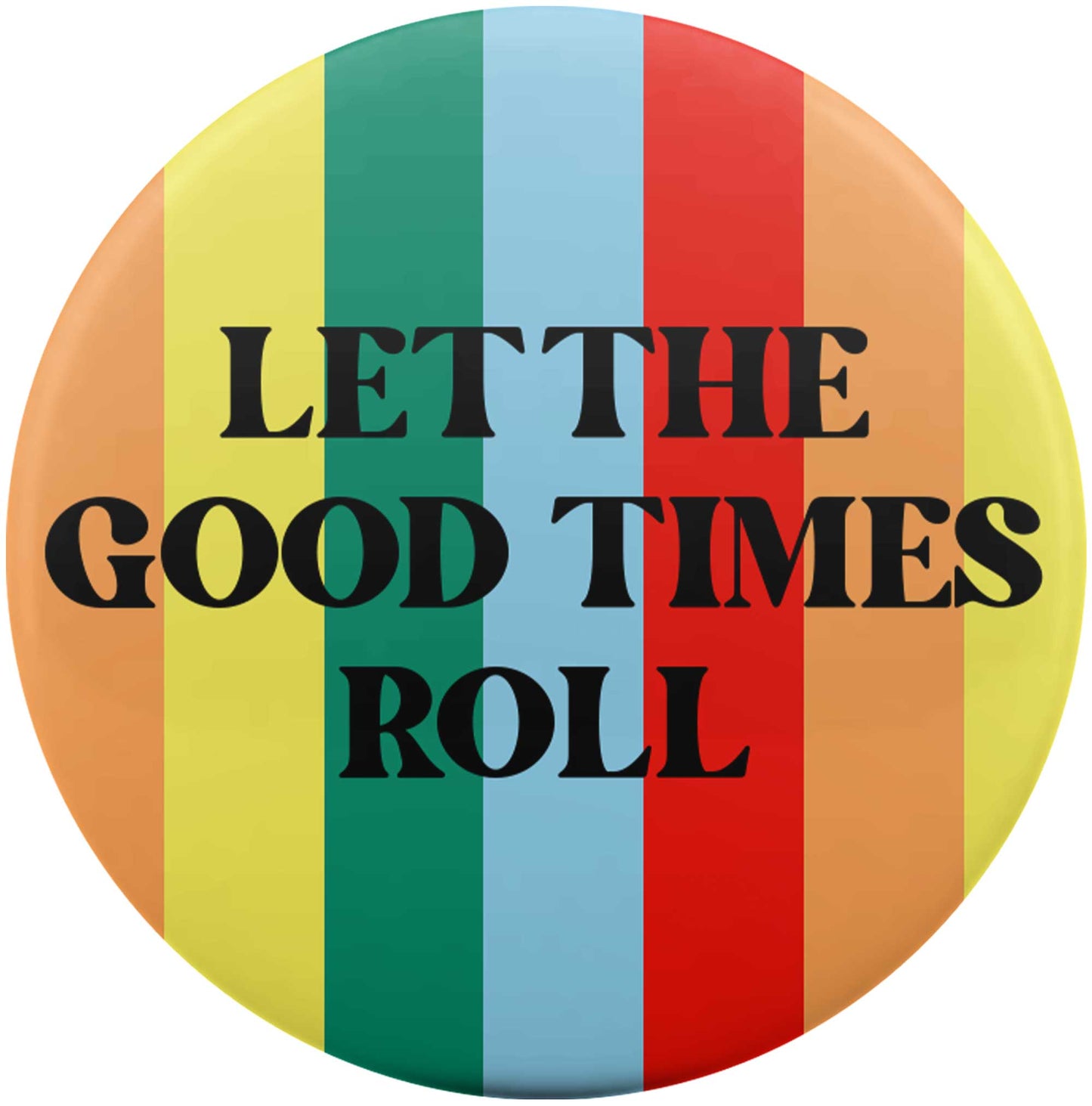 Let The Good Times Roll