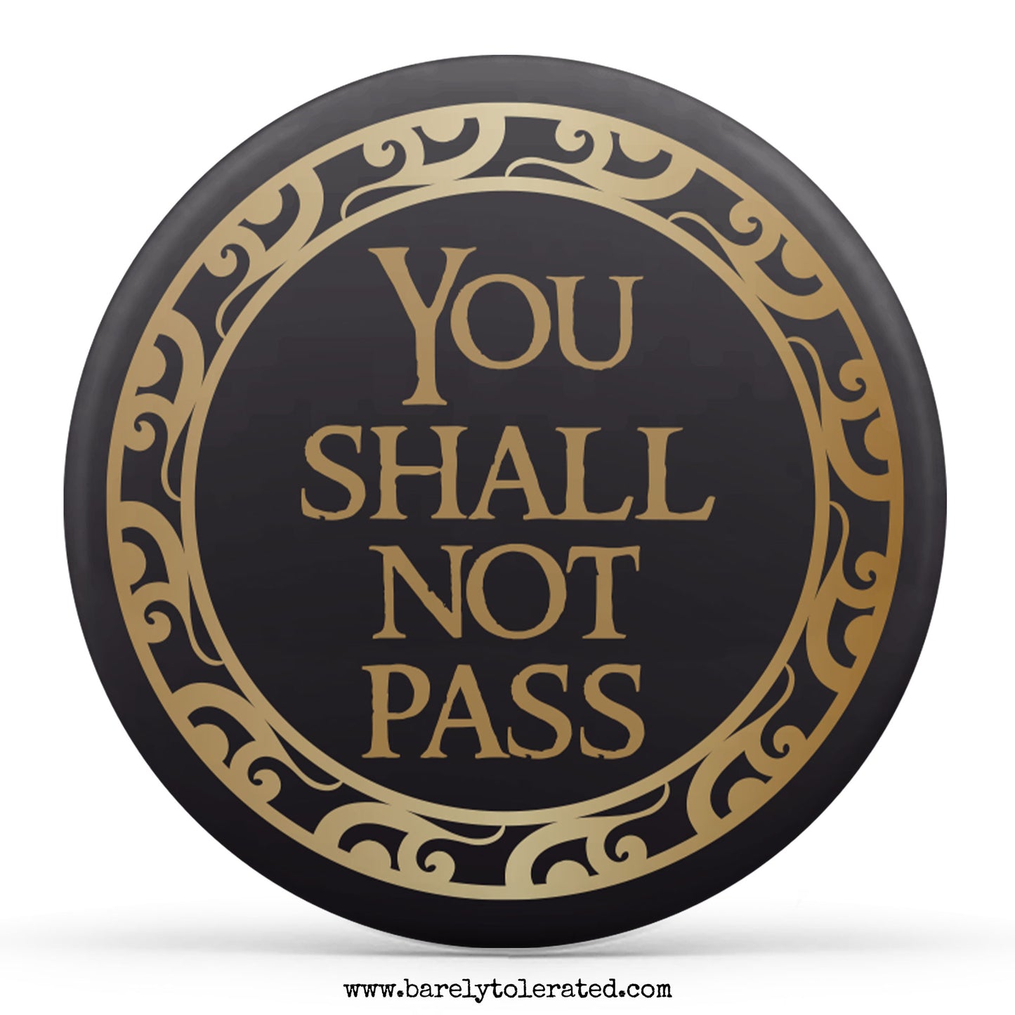 You Shall Not Pass