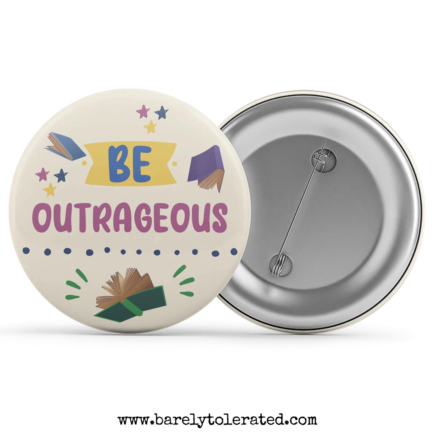 Be Outrageous