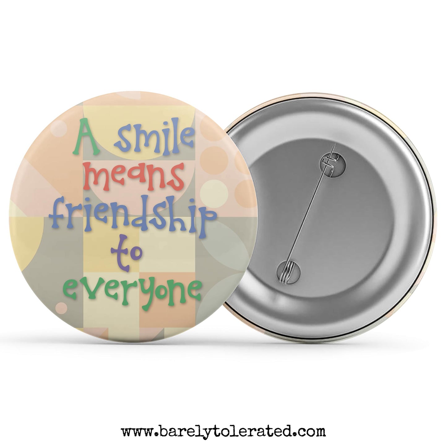 And A Smile Means Friendship To Everyone