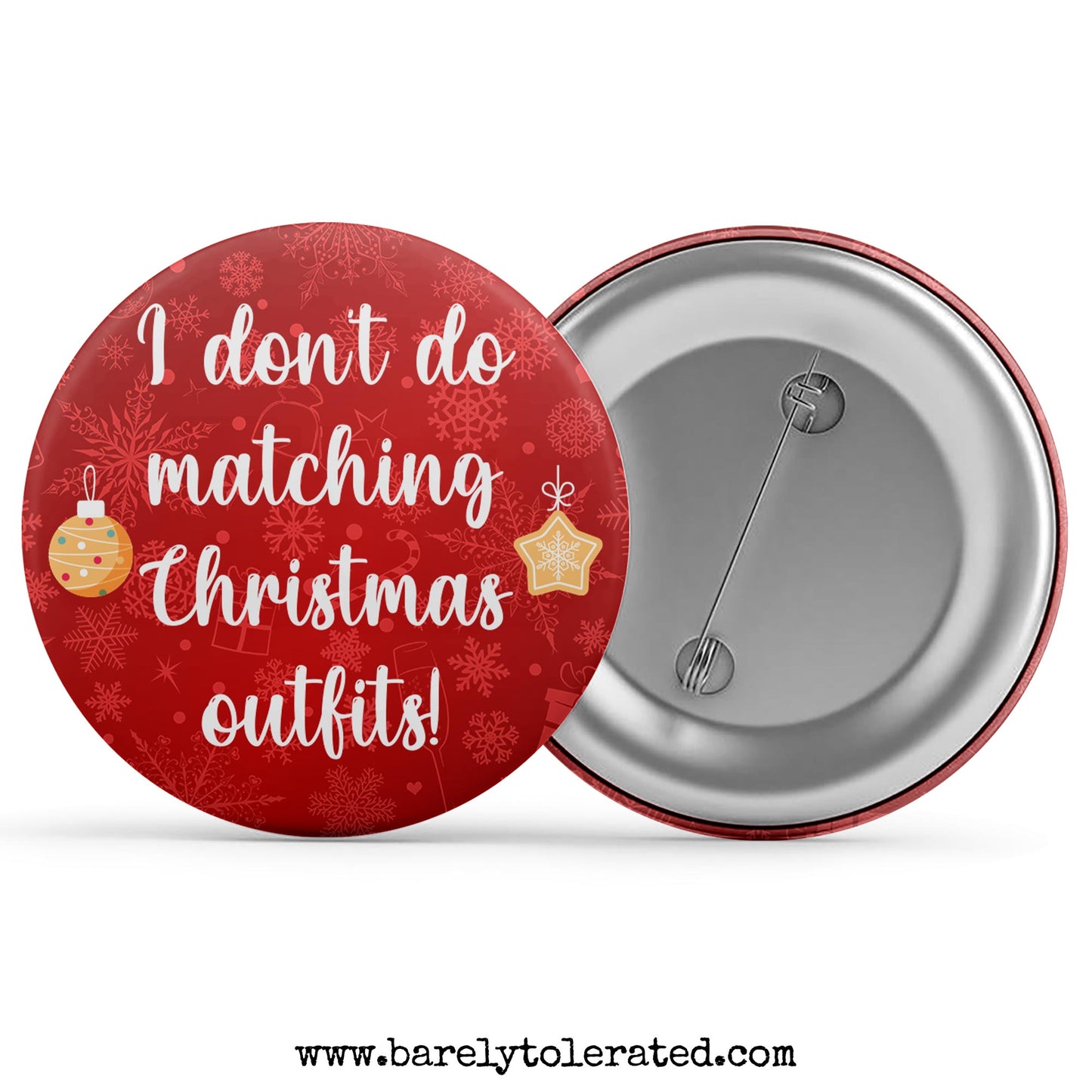 I Don't Do Matching Christmas Outfits