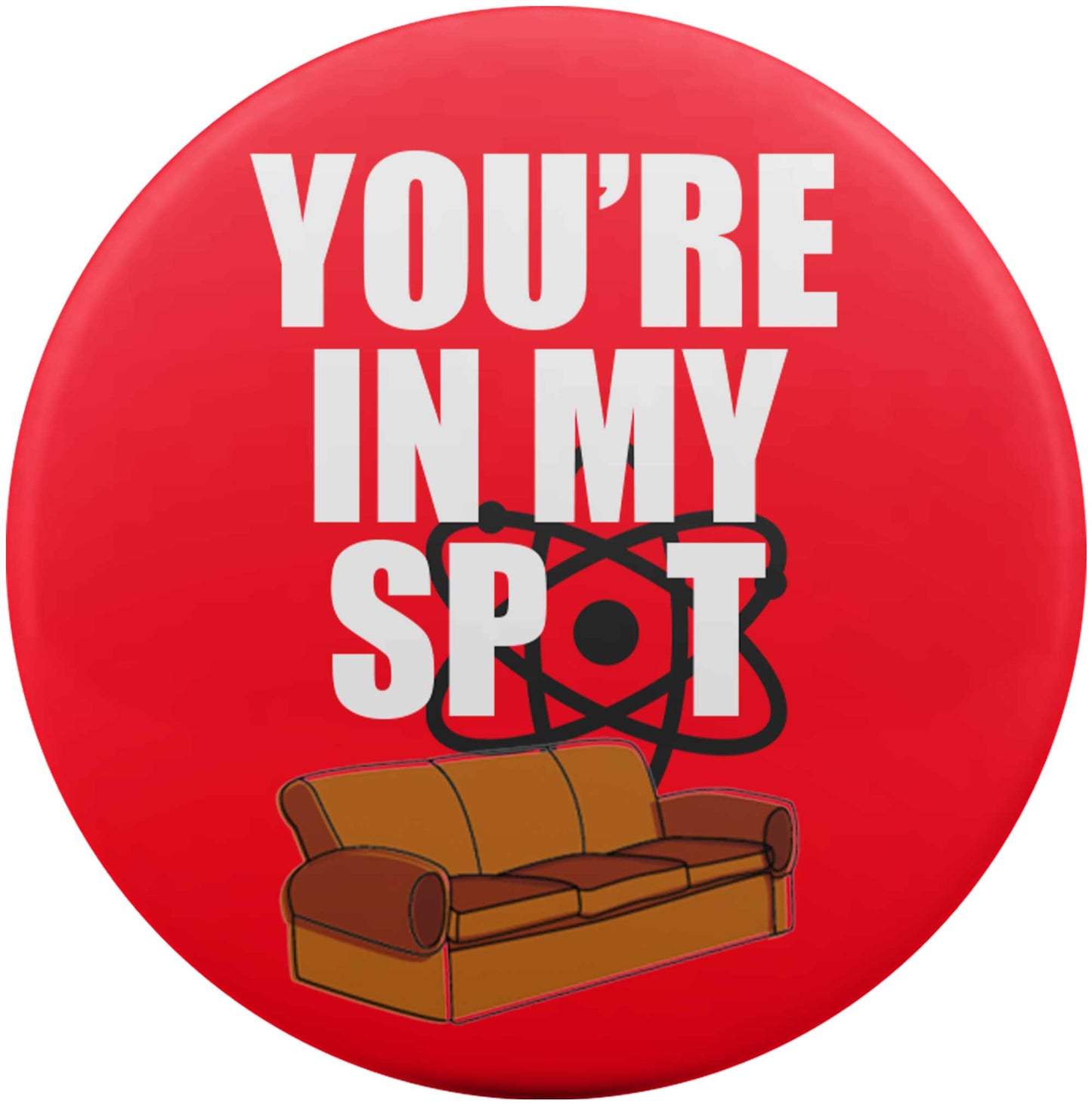 You're In My Spot