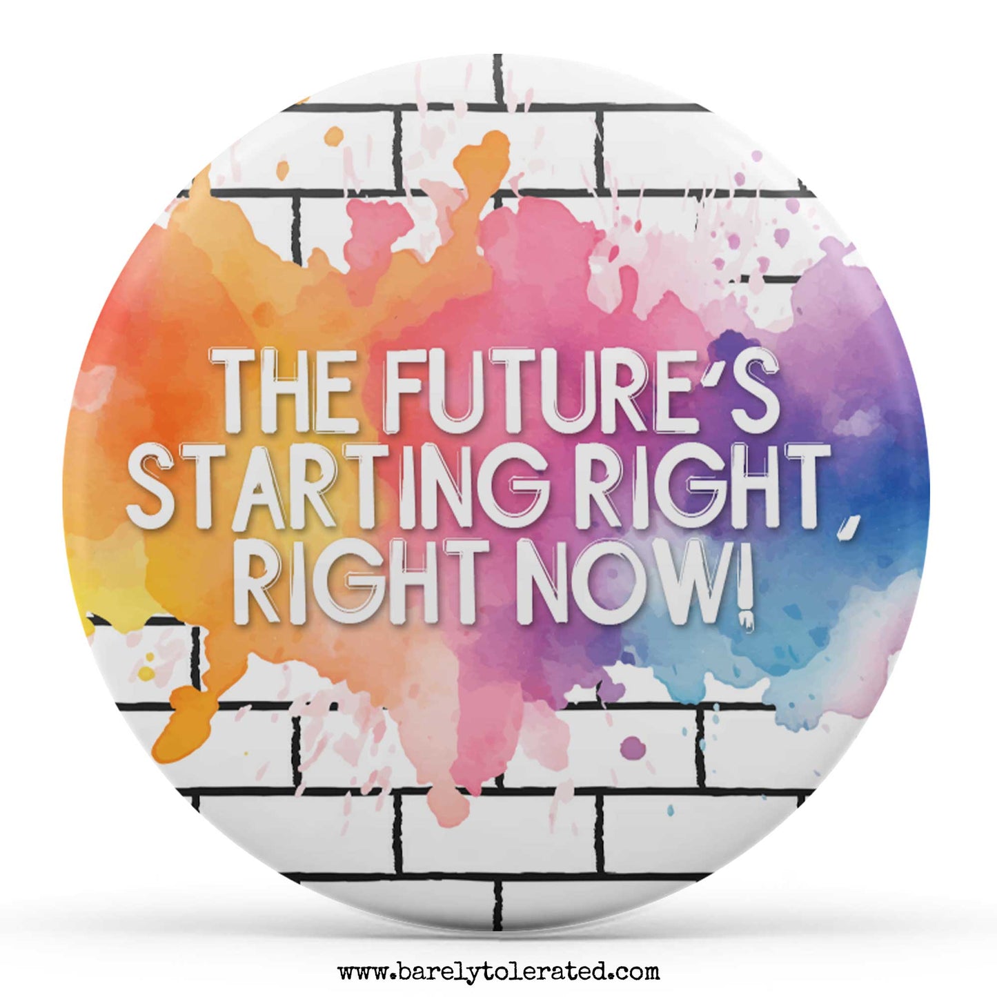 The Future's Starting Right, Right Now