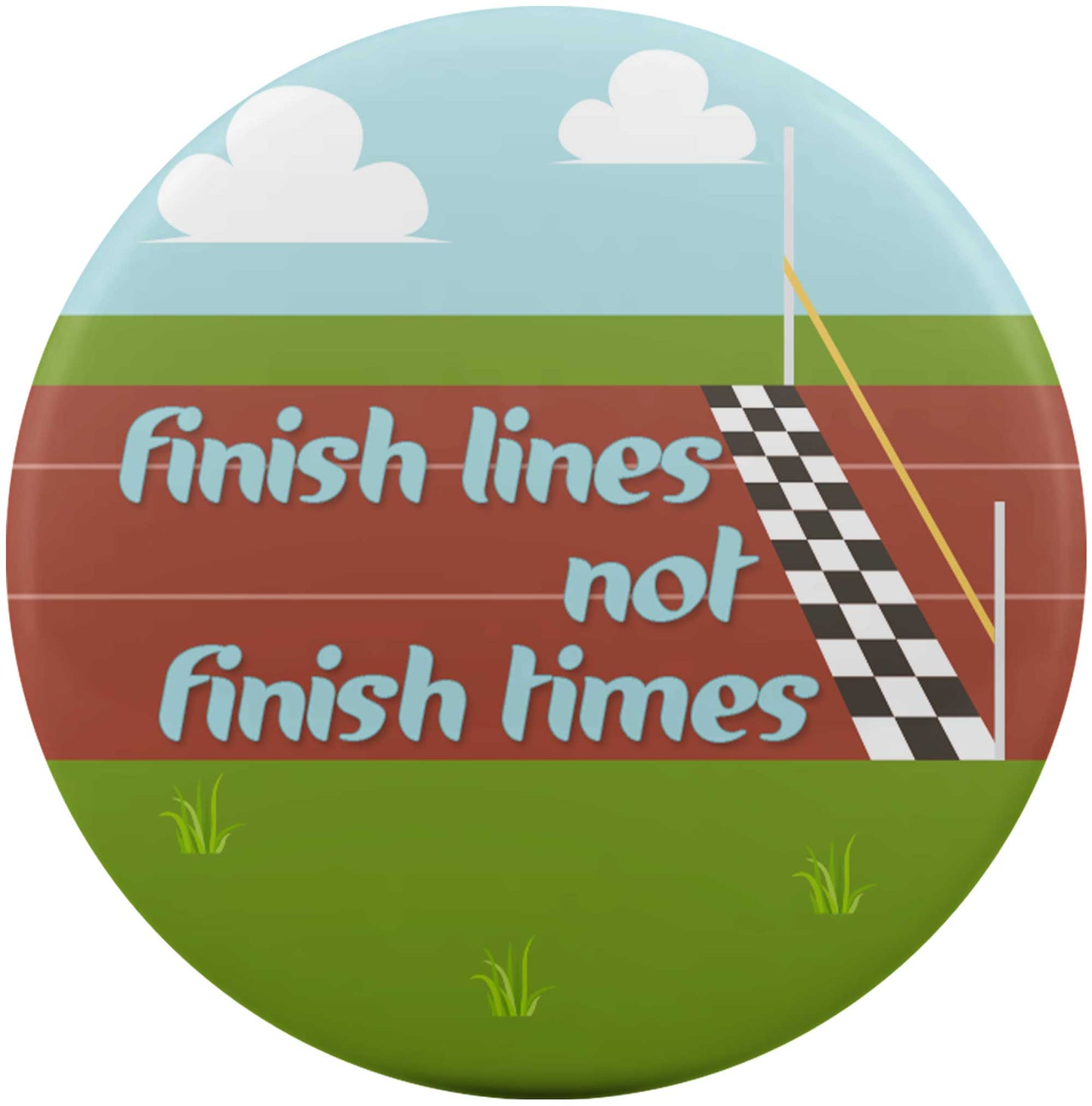 Finish Lines, Not Finish Times