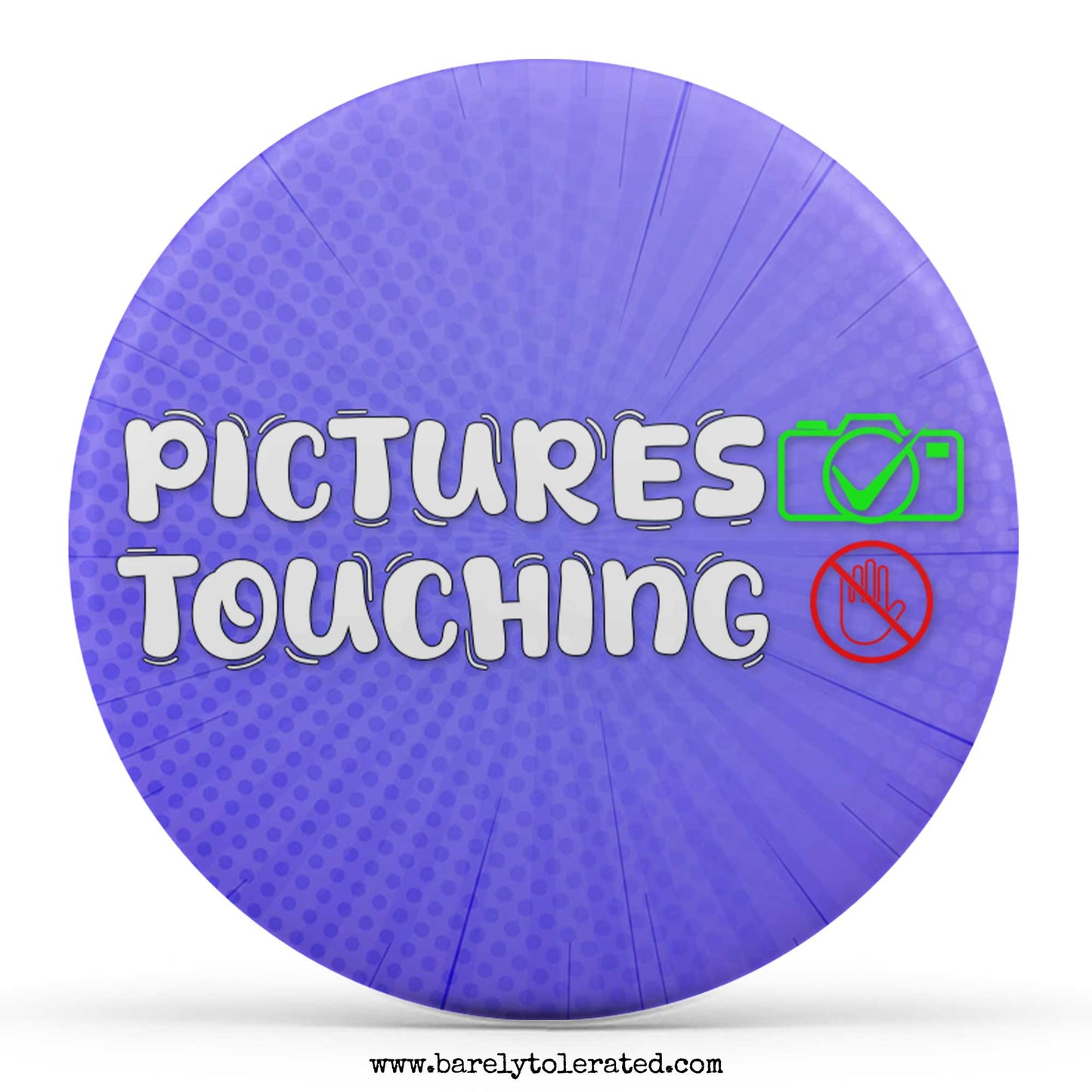 Yes Pictures, No Touching