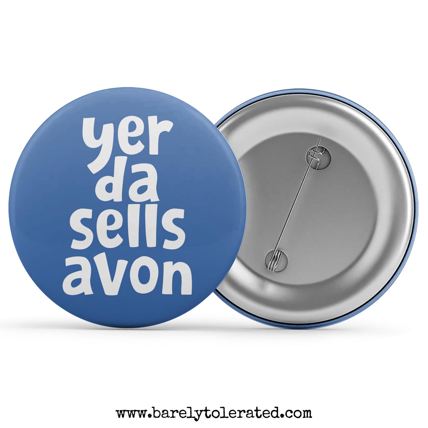 Yer Da Sells Avon