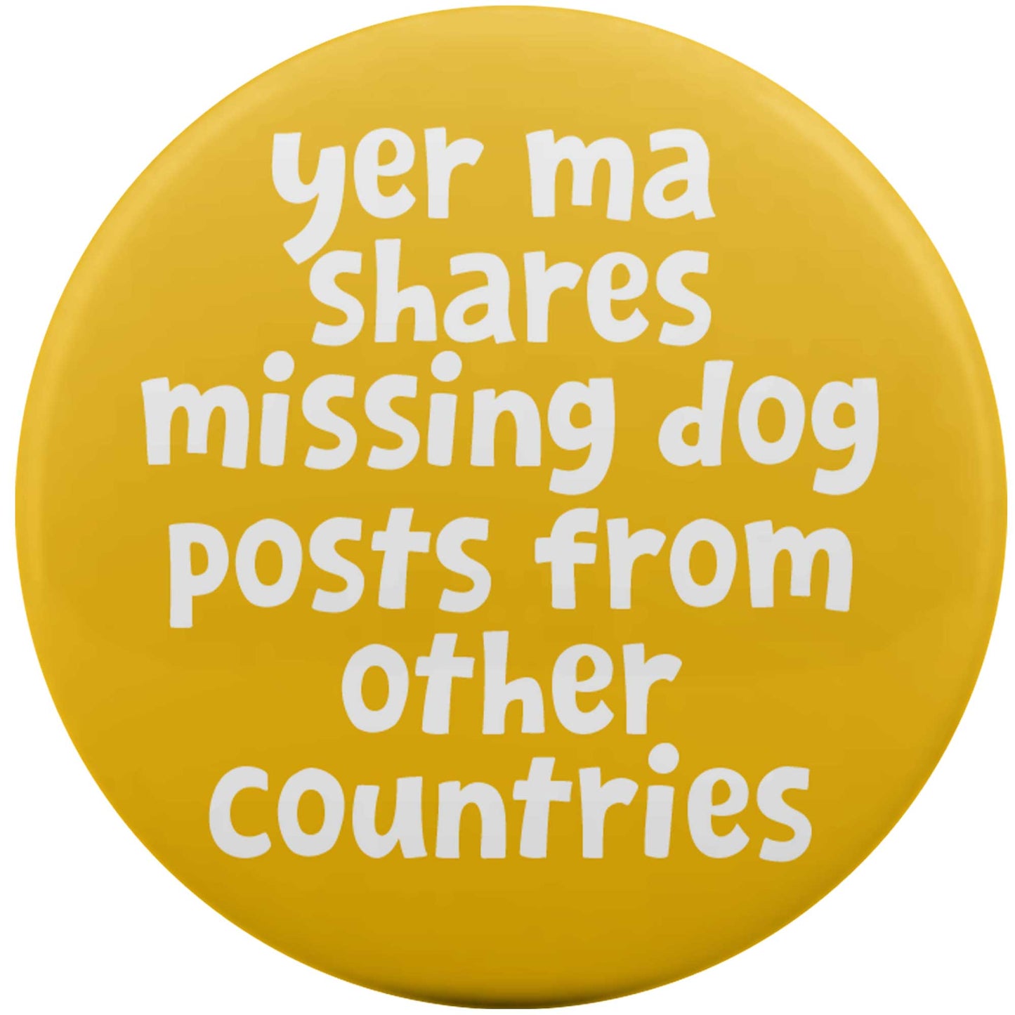 Yer Ma Shares Missing Dog Posts