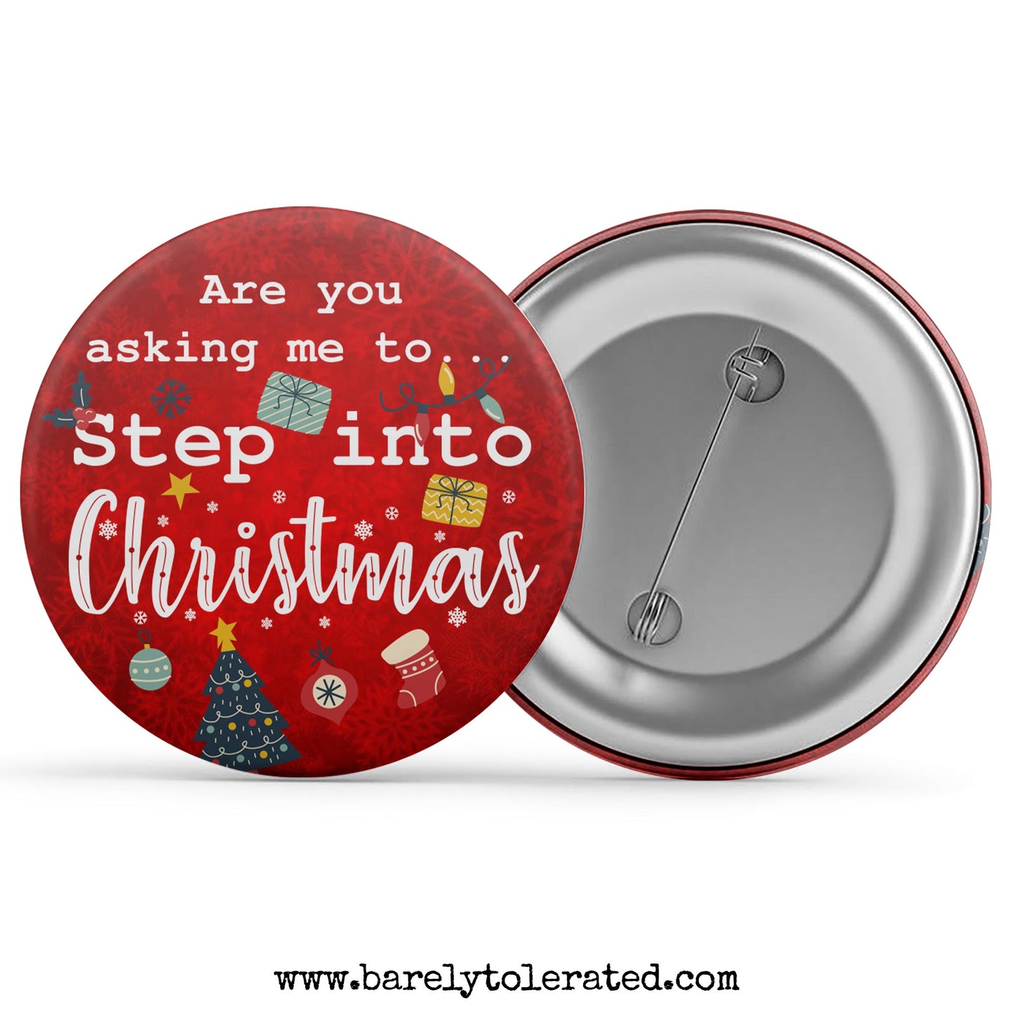 Are You Asking Me To Step Into Christmas
