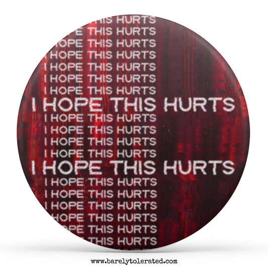 I Hope This Hurts