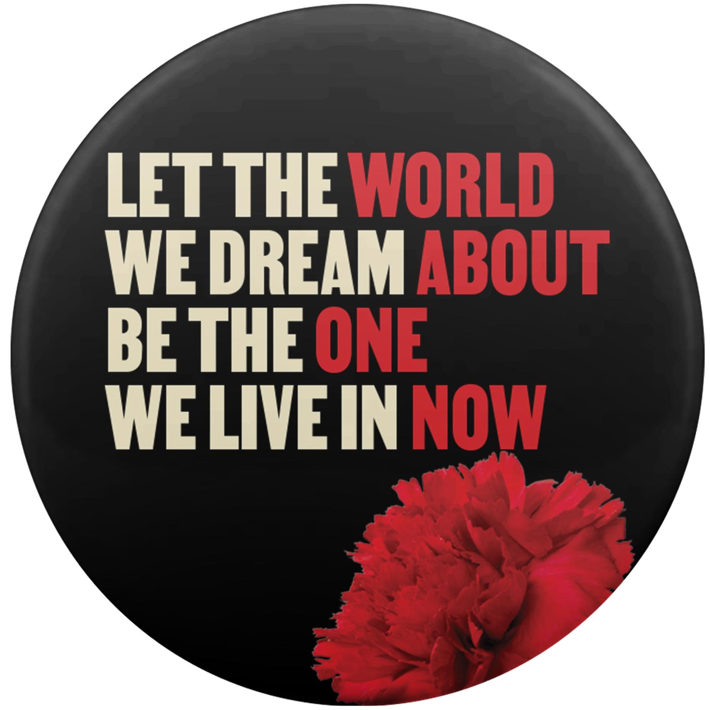 Let The World We Dream About