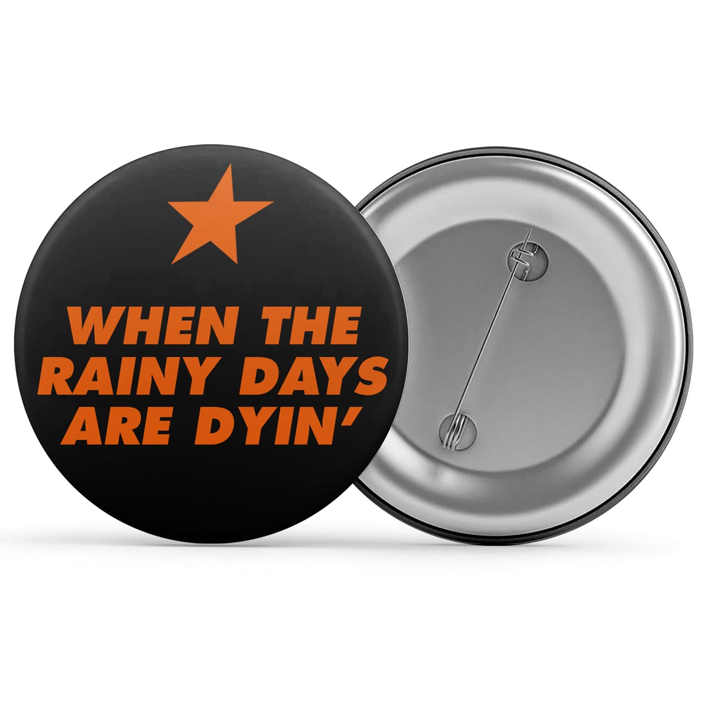 When The Rainy Days Are Dyin'