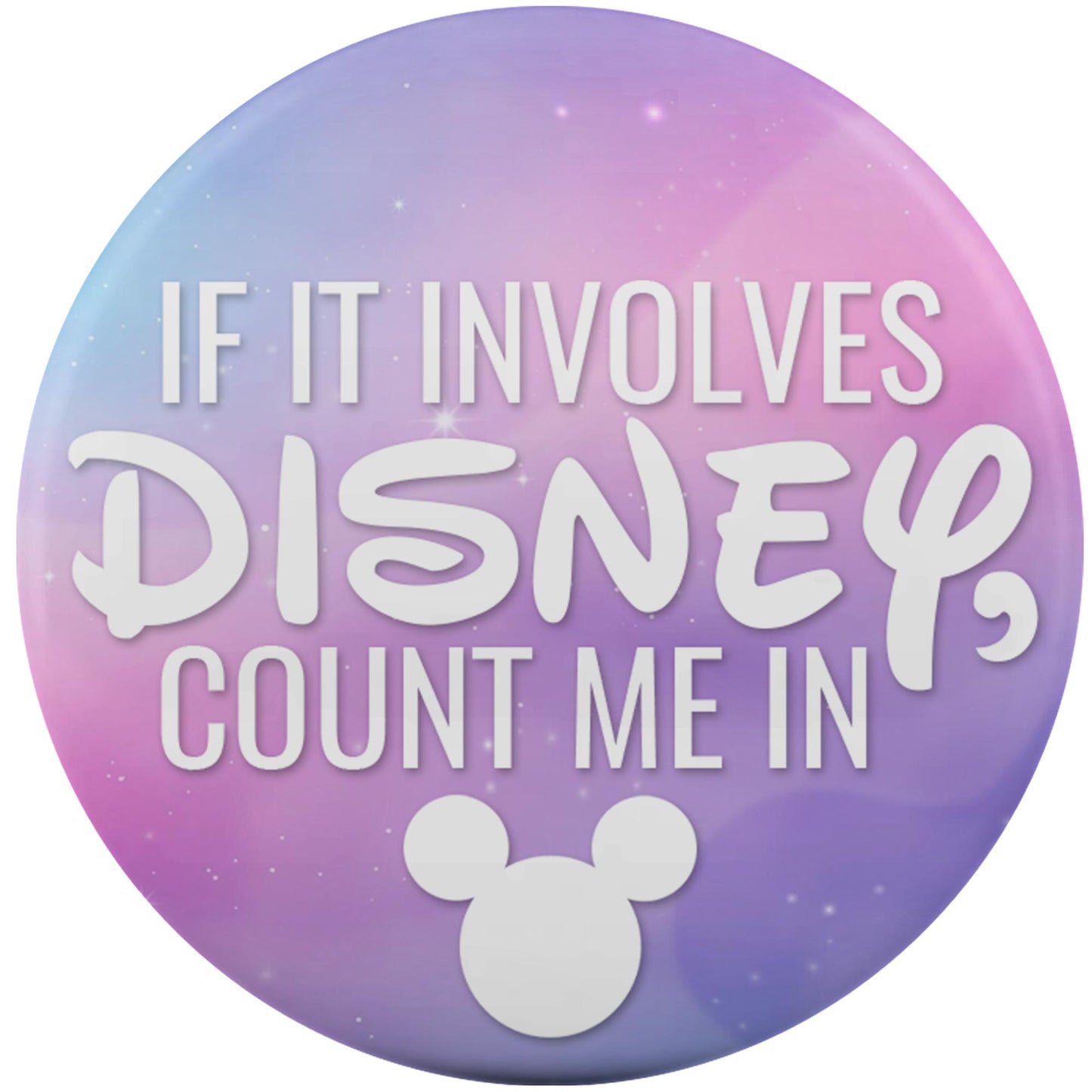 It If Involves Disney, Count Me In