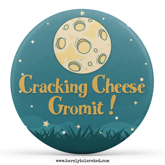 Cracking Cheese Gromit