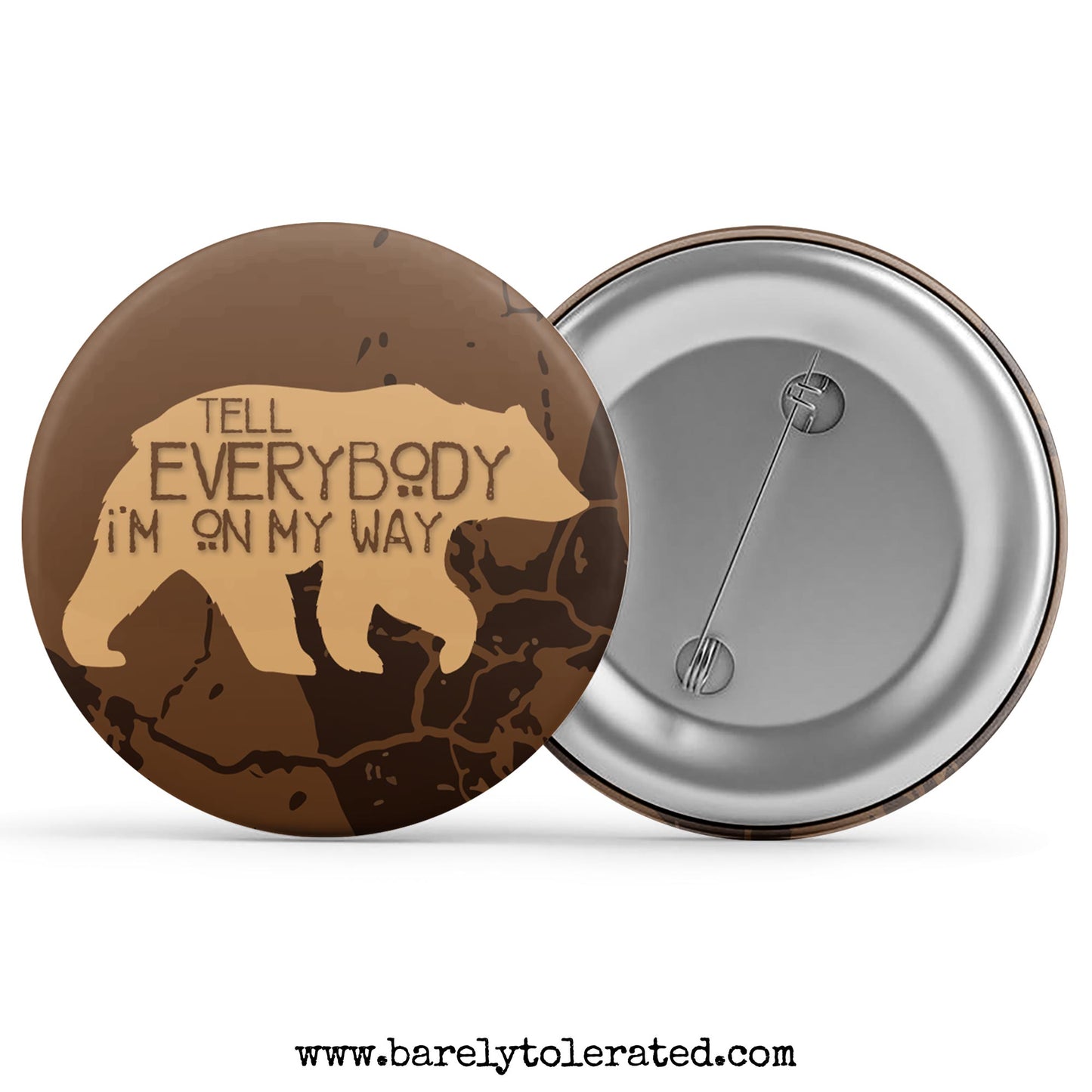 Tell Everybody I'm On My Way