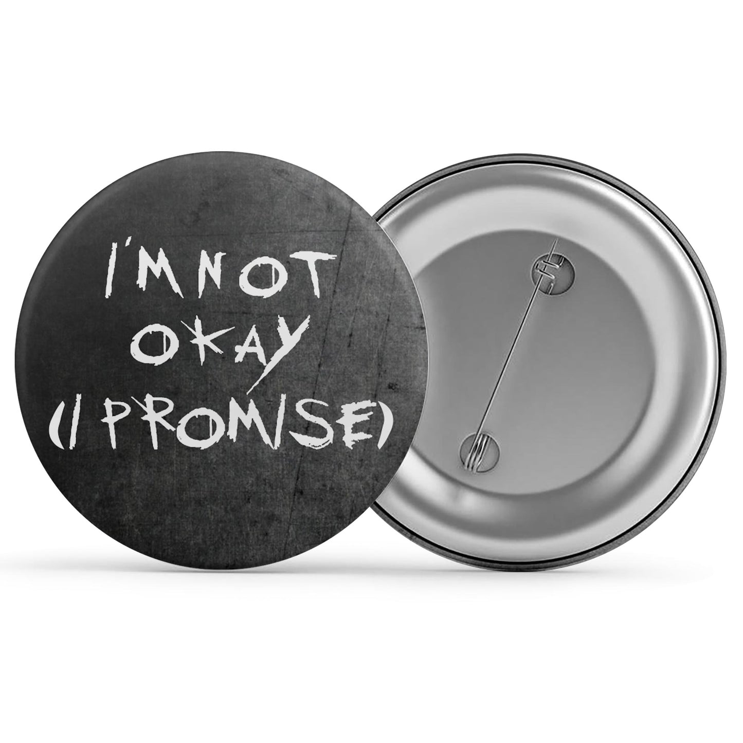 I'm Not Okay (I Promise)