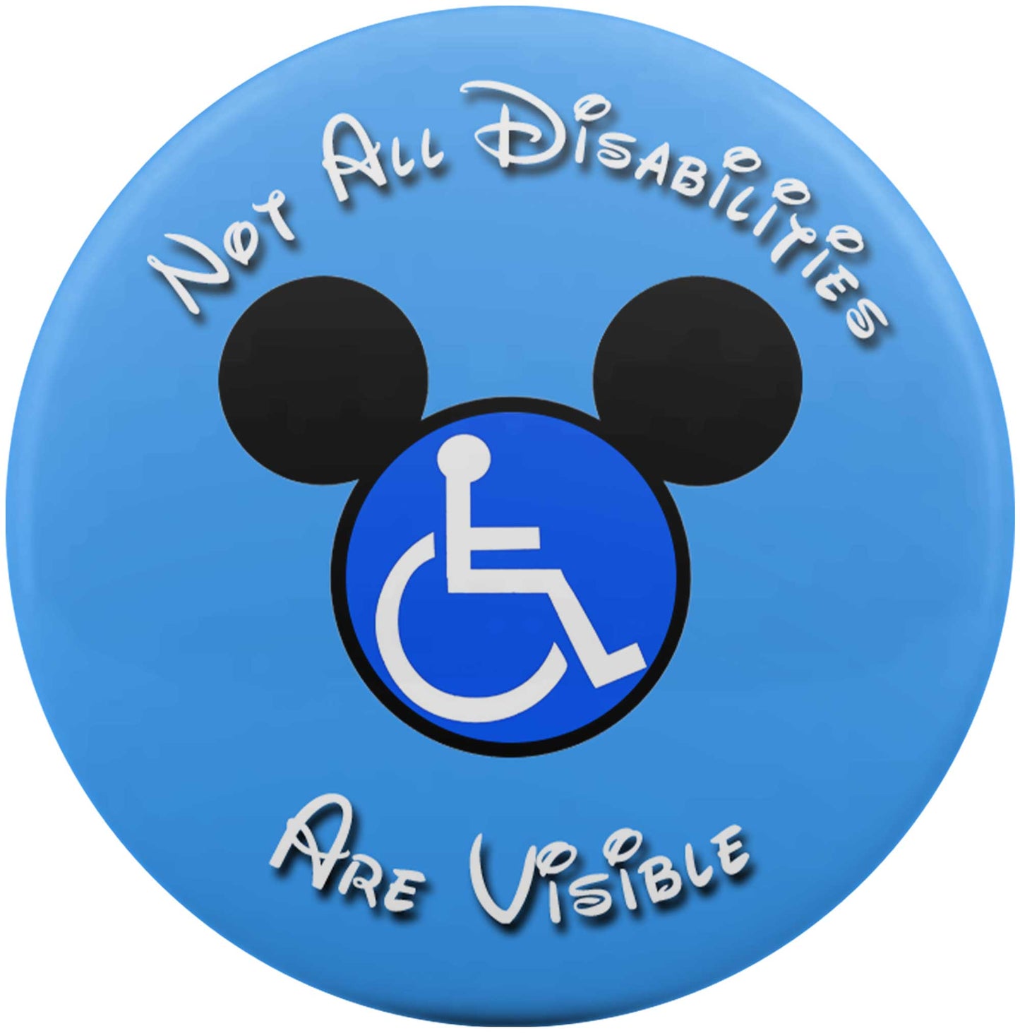 Not All Disabilities Are Visible (Blue)