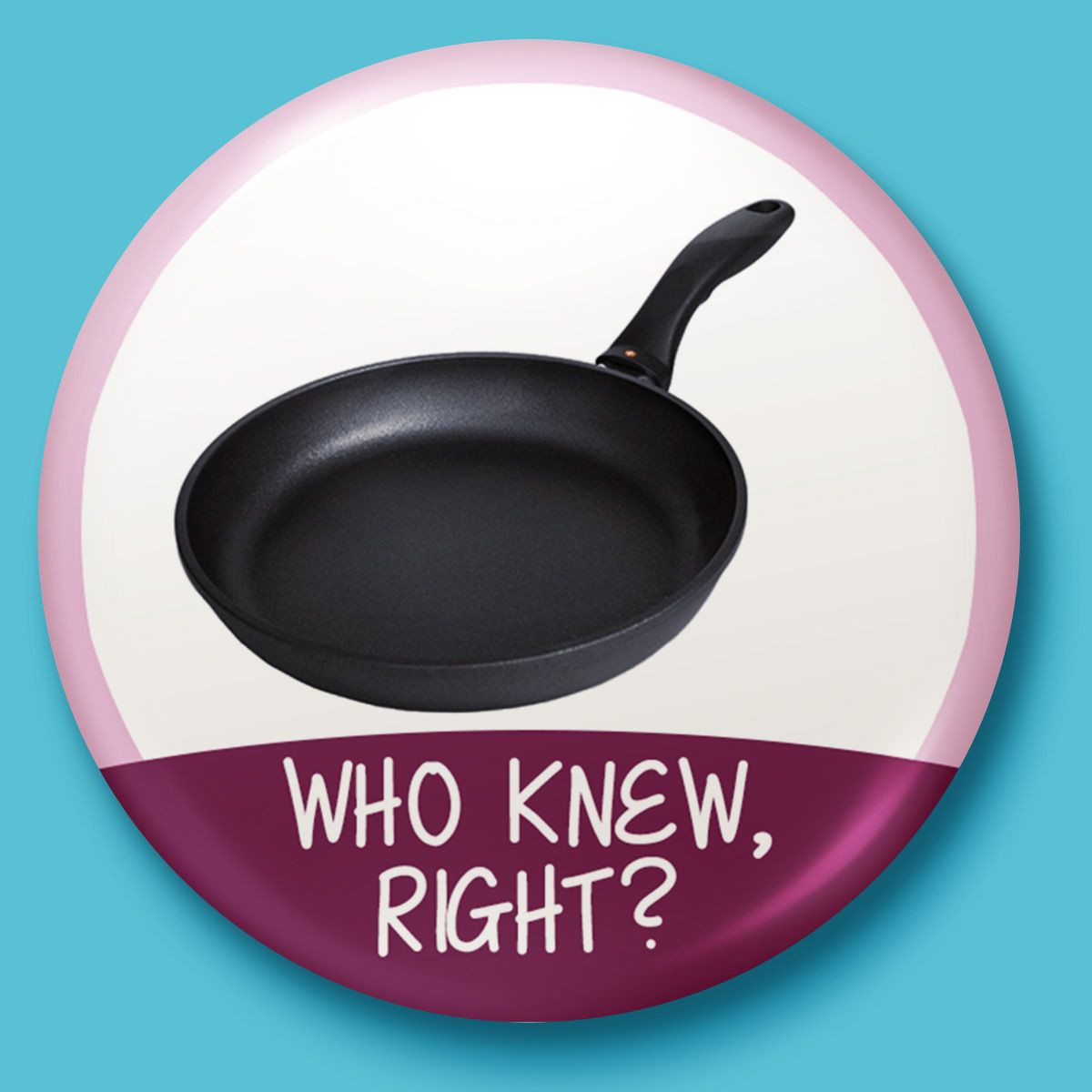 Who Knew, Right? Image