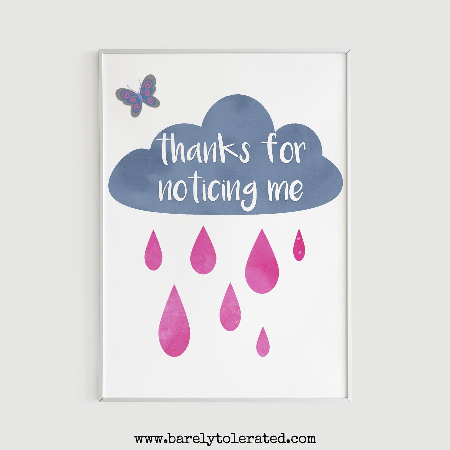 Thanks for Noticing Me Print Image