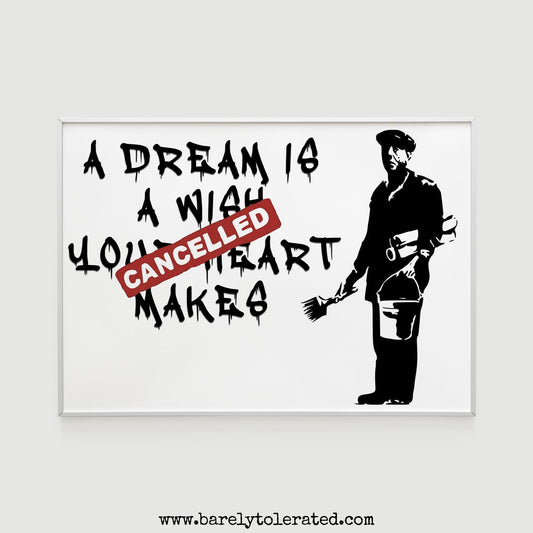 Cancelled Dream Print Image