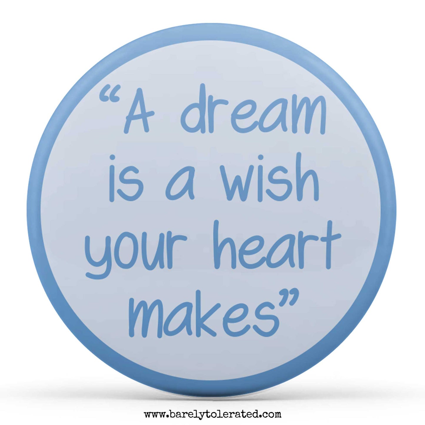 A Dream Is A Wish Your Heart Makes