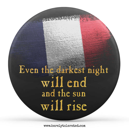 Even The Darkest Night Will End