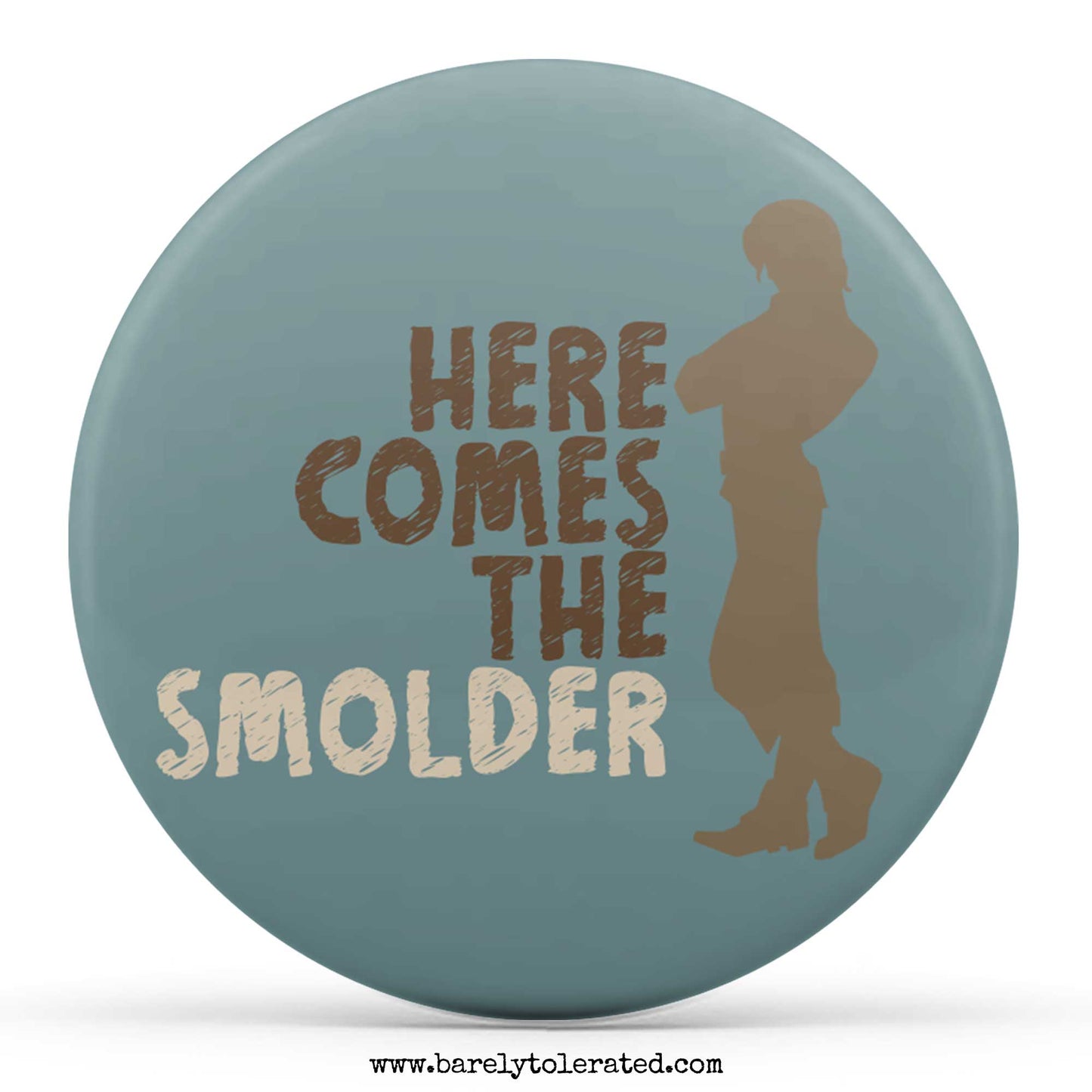 Here Comes The Smolder