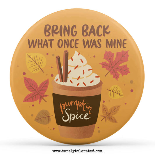 Bring Back What Once Was Mine