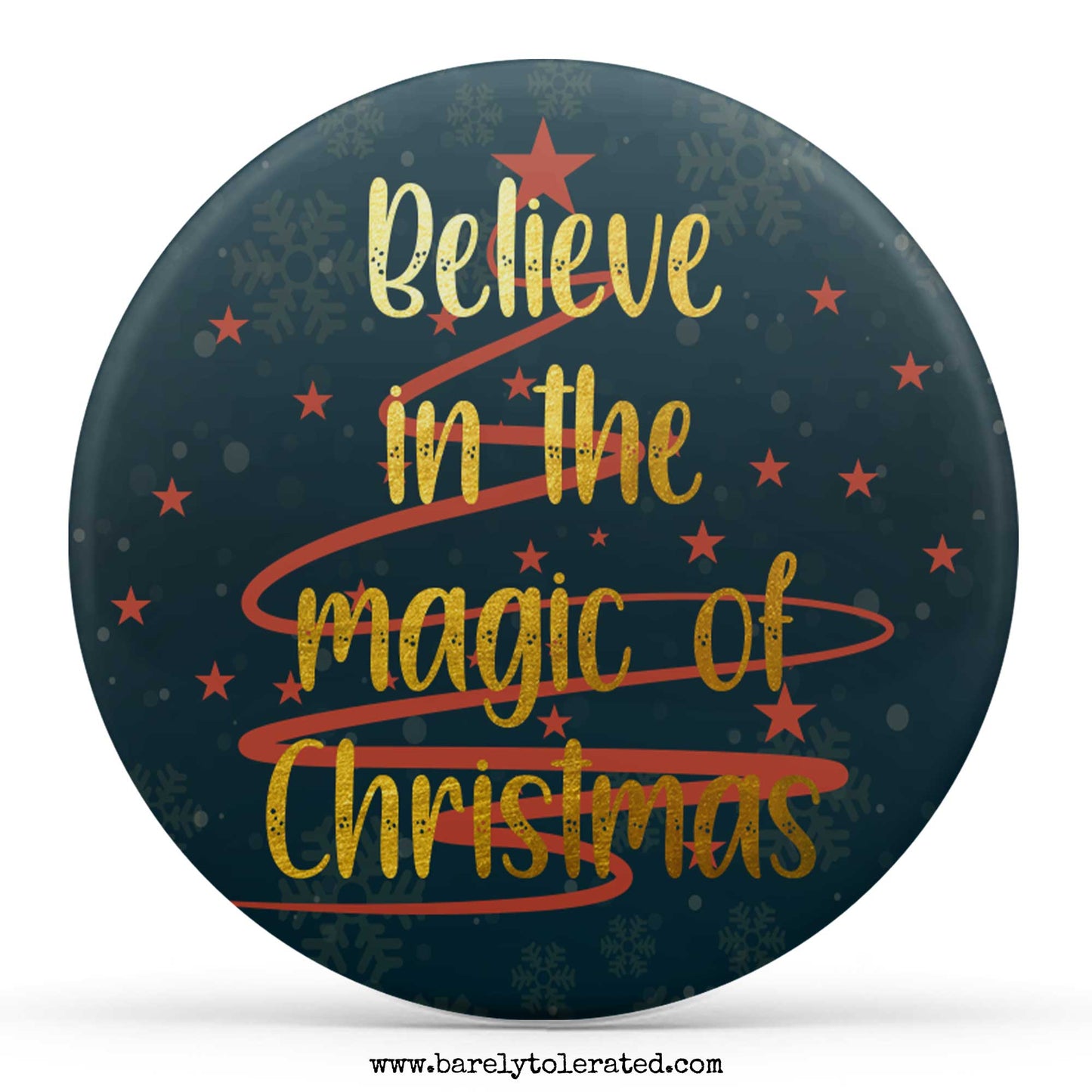 Believe In The Magic Of Christmas