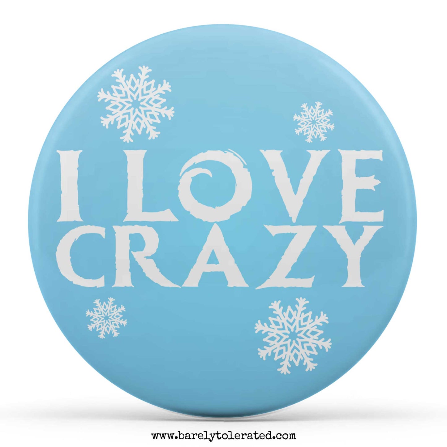 I Love Crazy