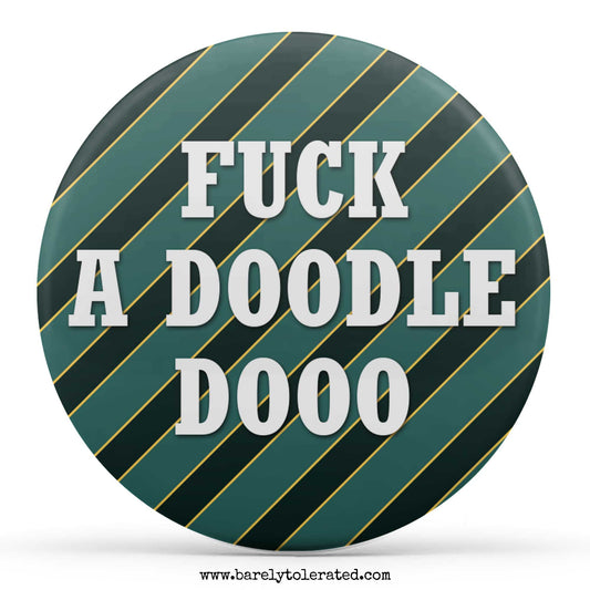 Fuck A Doodle Dooo