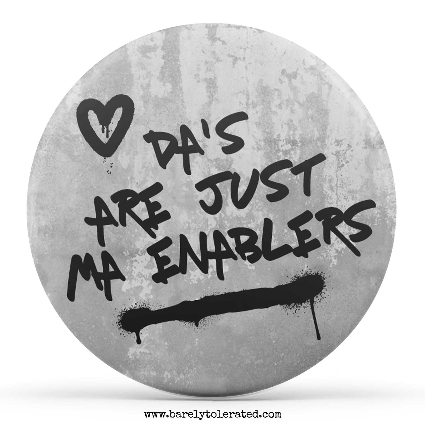 Da's are just Ma enablers