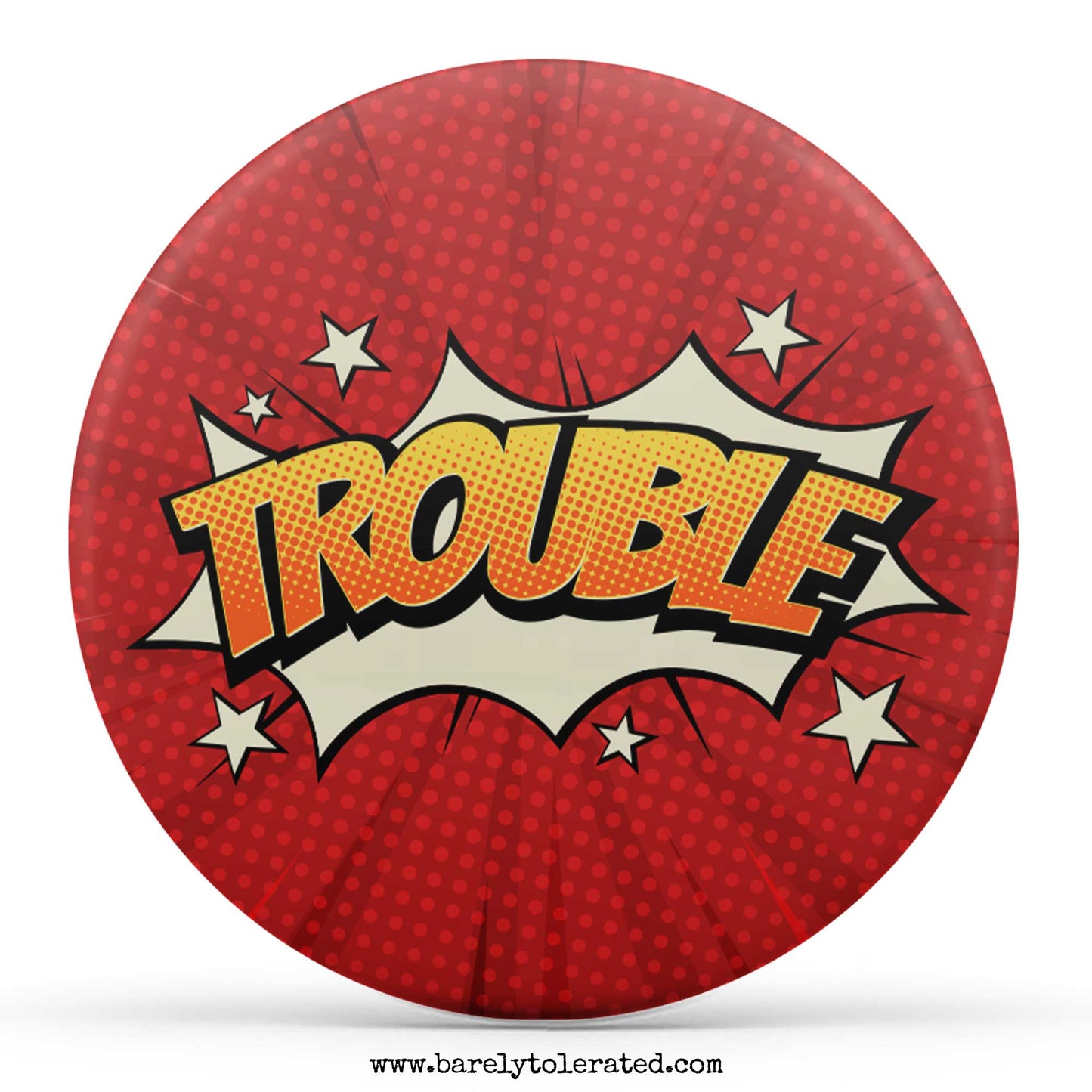 Trouble