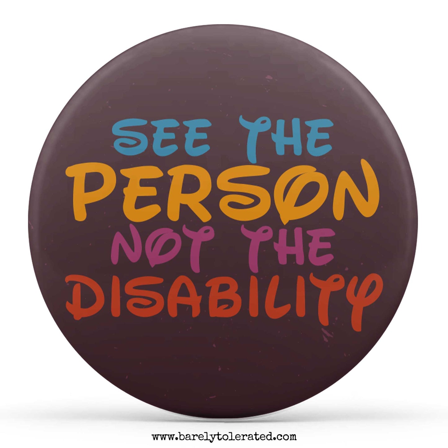 See The Person Not The Disability