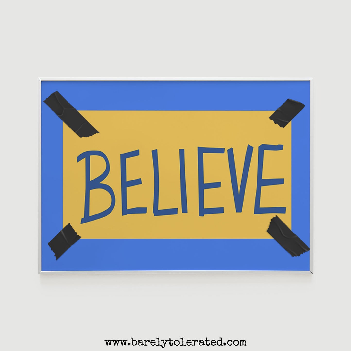 Believe Print