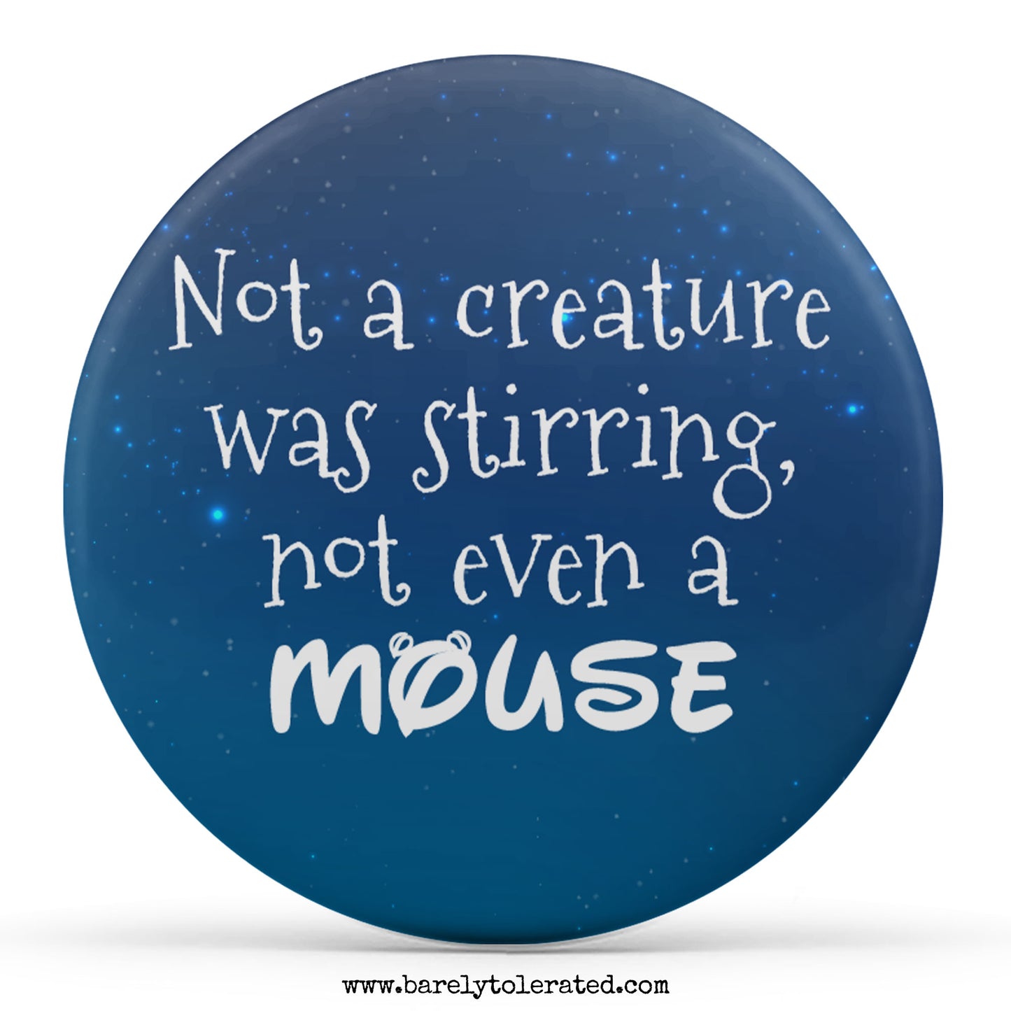 Not a Creature Was Stirring, Not Even a Mouse