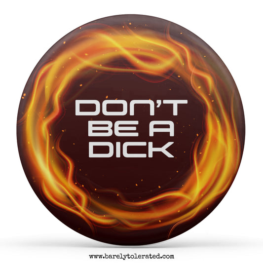 Don't Be A Dick