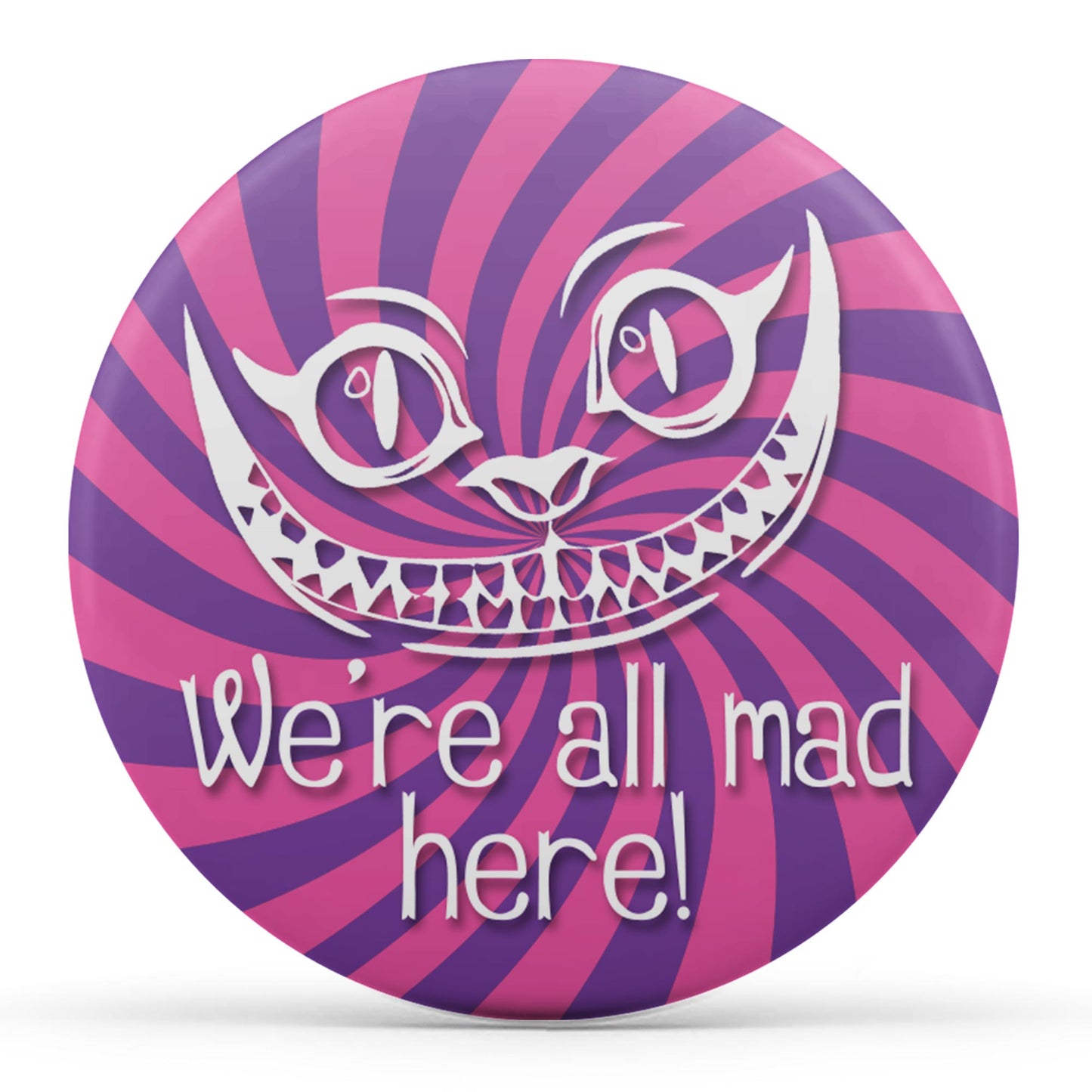 We're All Mad Here