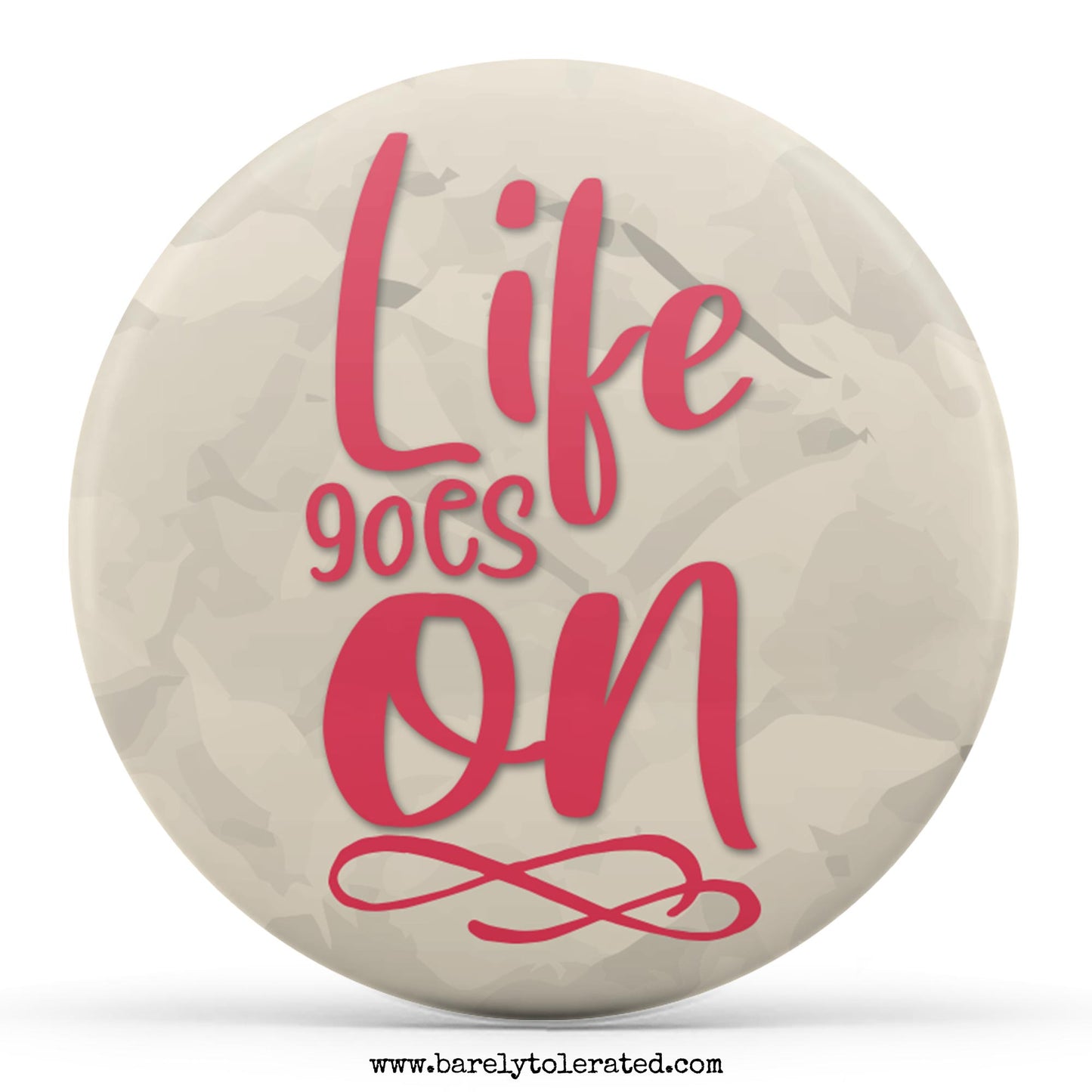 Life Goes On