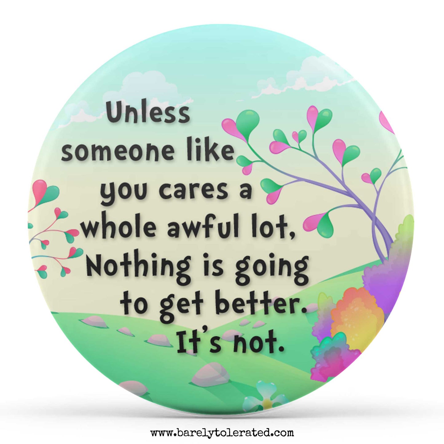 Unless Someone Like You Cares A Whole Awful Lot