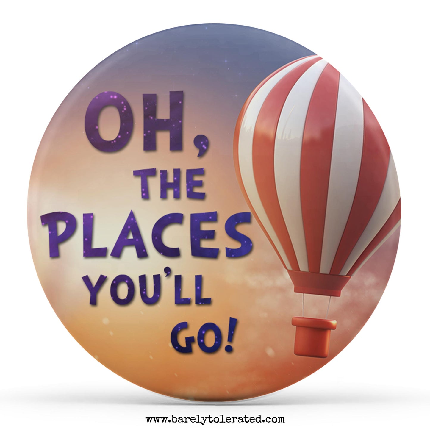 Oh, The Places You'll Go!