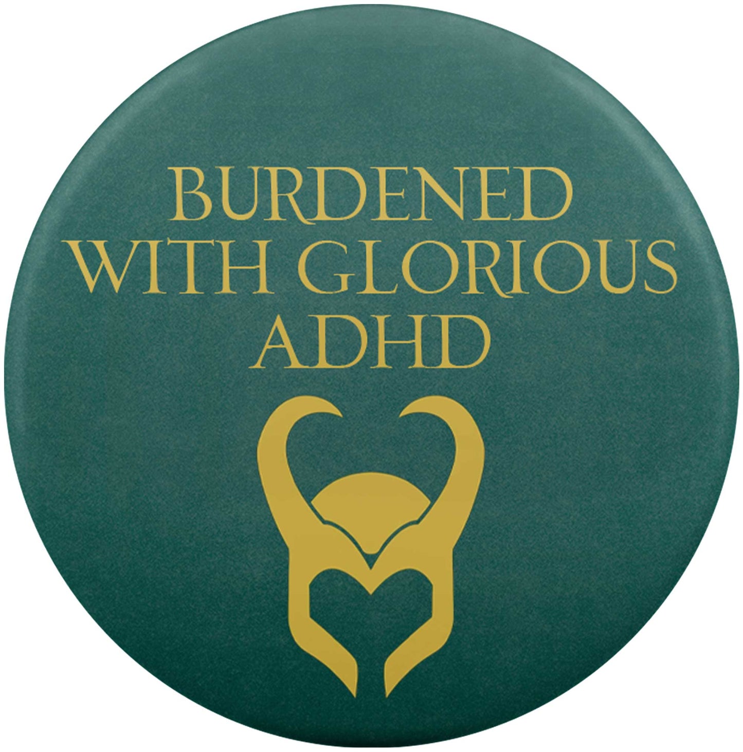 Burdened With Glorious ADHD
