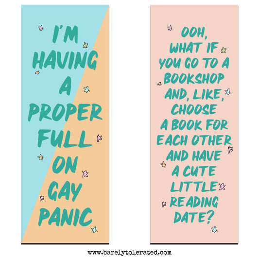 I'm Having A Proper Full On Gay Panic Bookmark