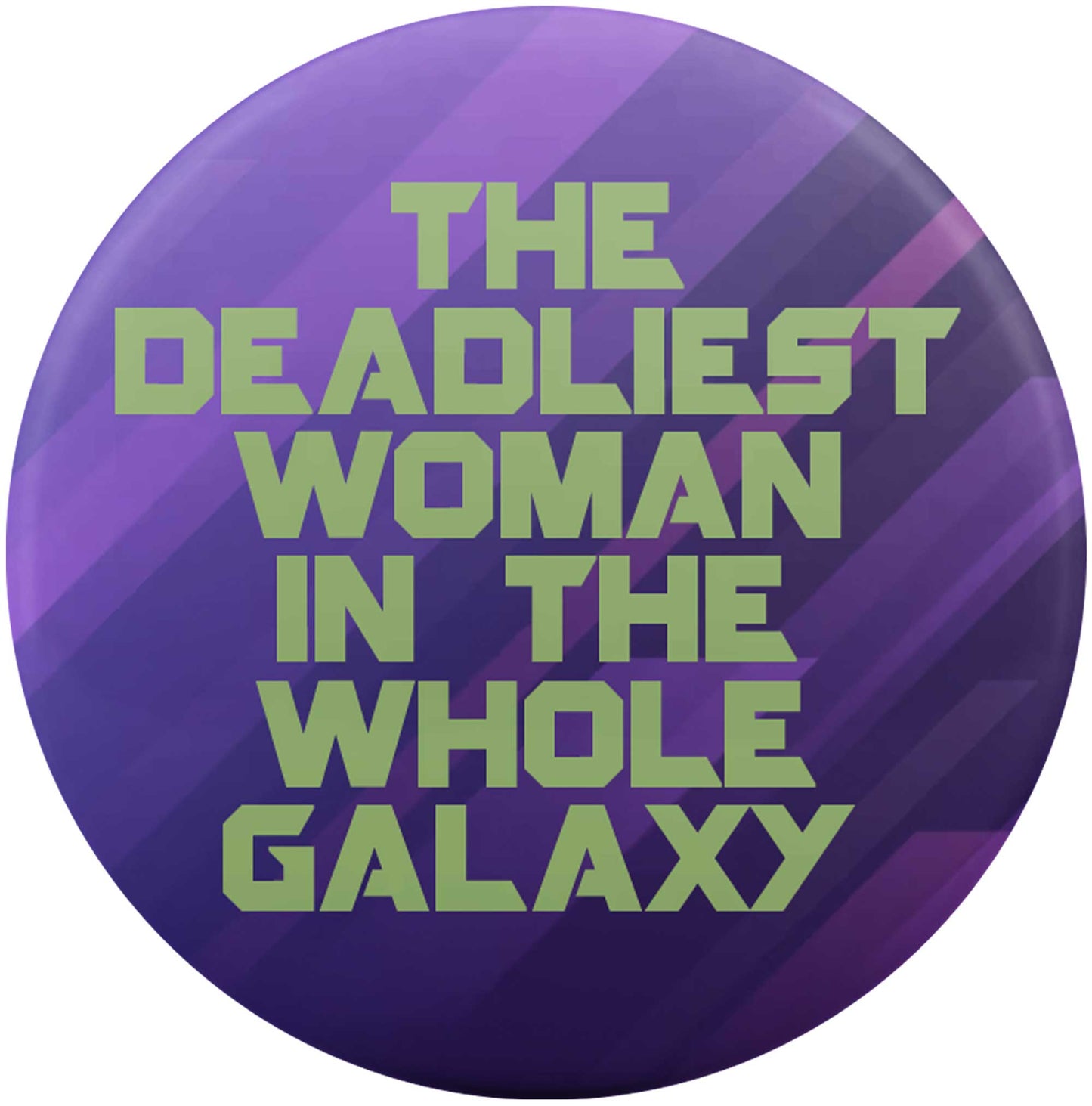 The Deadliest Woman In The Whole Galaxy