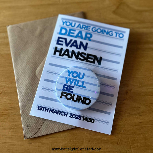 Dear Evan Hansen Reveal Card & Badge / Dear Evan Hansen Greeting Card
