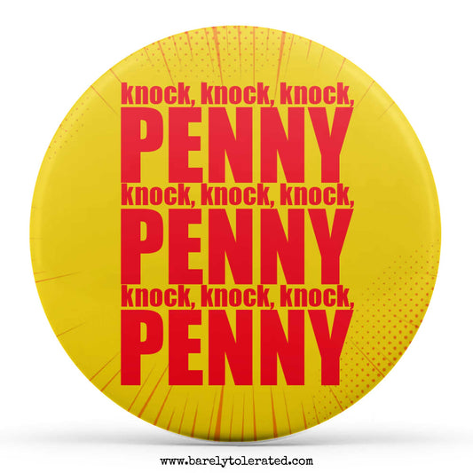 Knock, knock, knock, Penny