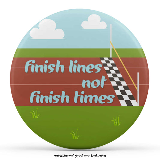 Finish Lines, Not Finish Times