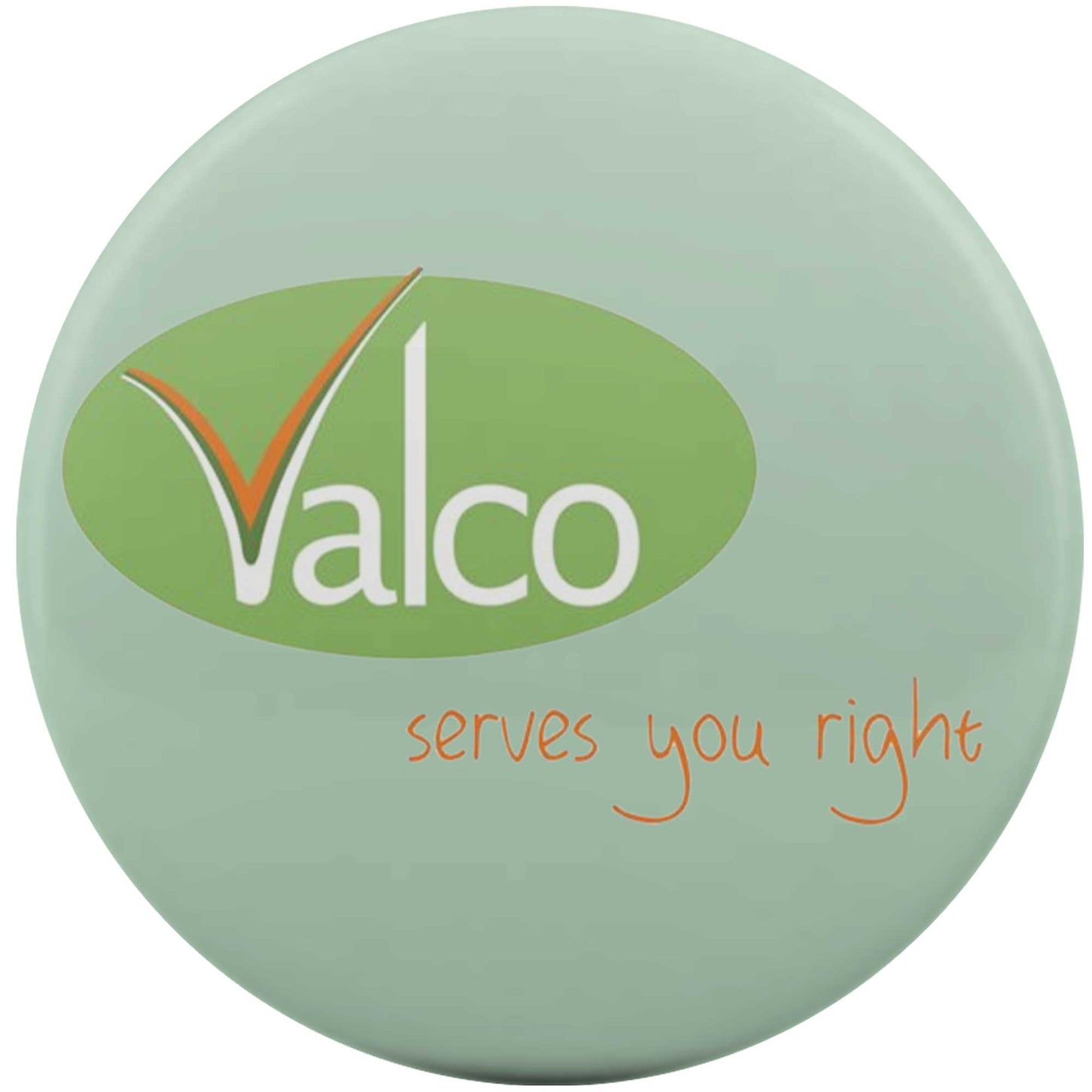 Valco Serves You Right