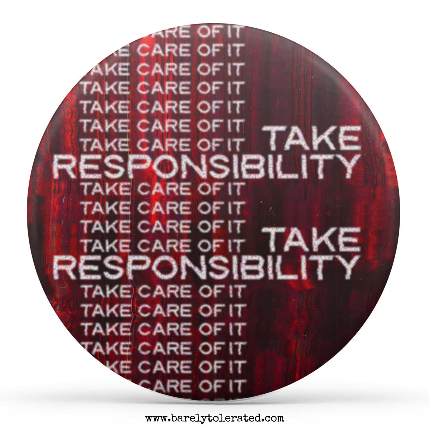 Take Responsibility