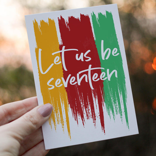 Heathers Birthday Card / Seventeen Birthday Card / 17 Birthday Card / Let Us Be Seventeen Birthday Card