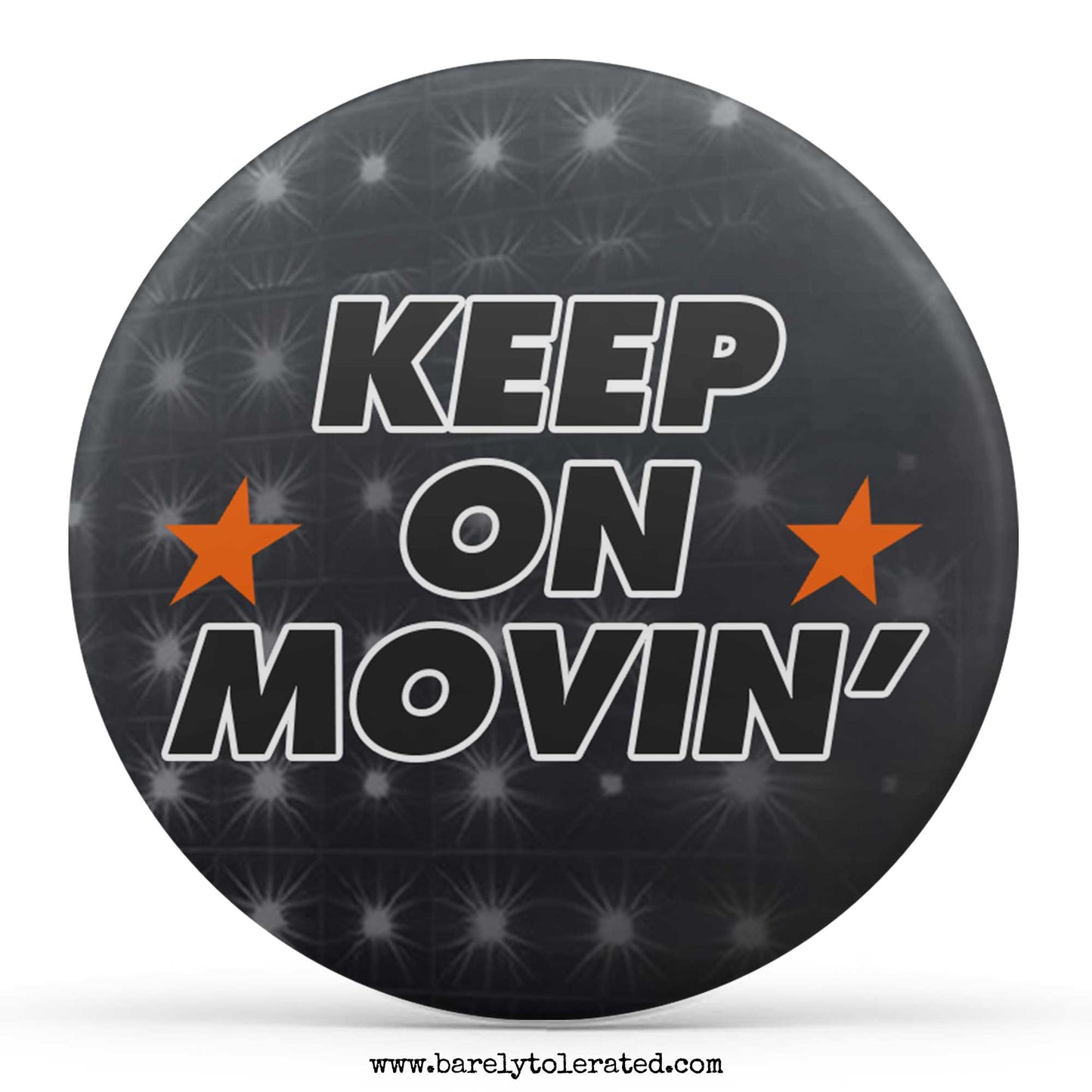 Keep On Movin'